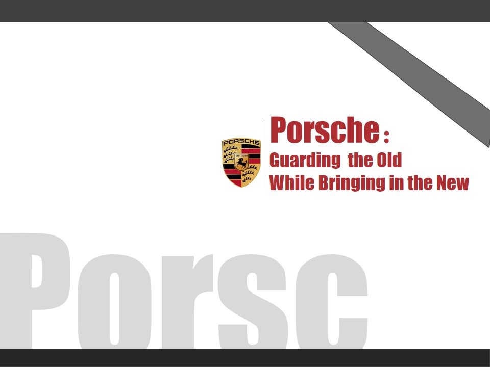 保时捷（Porsche）文化 产品与市场分析汽车行业PPT模板